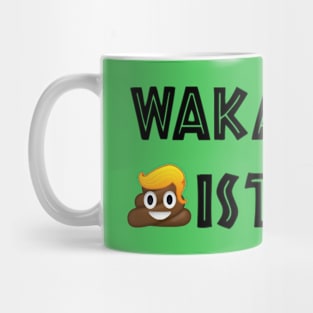 Wakanda Shit Is This? (v. 45) Mug